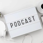 Le podcast en BtoB - un moyen de communiquer, autrement